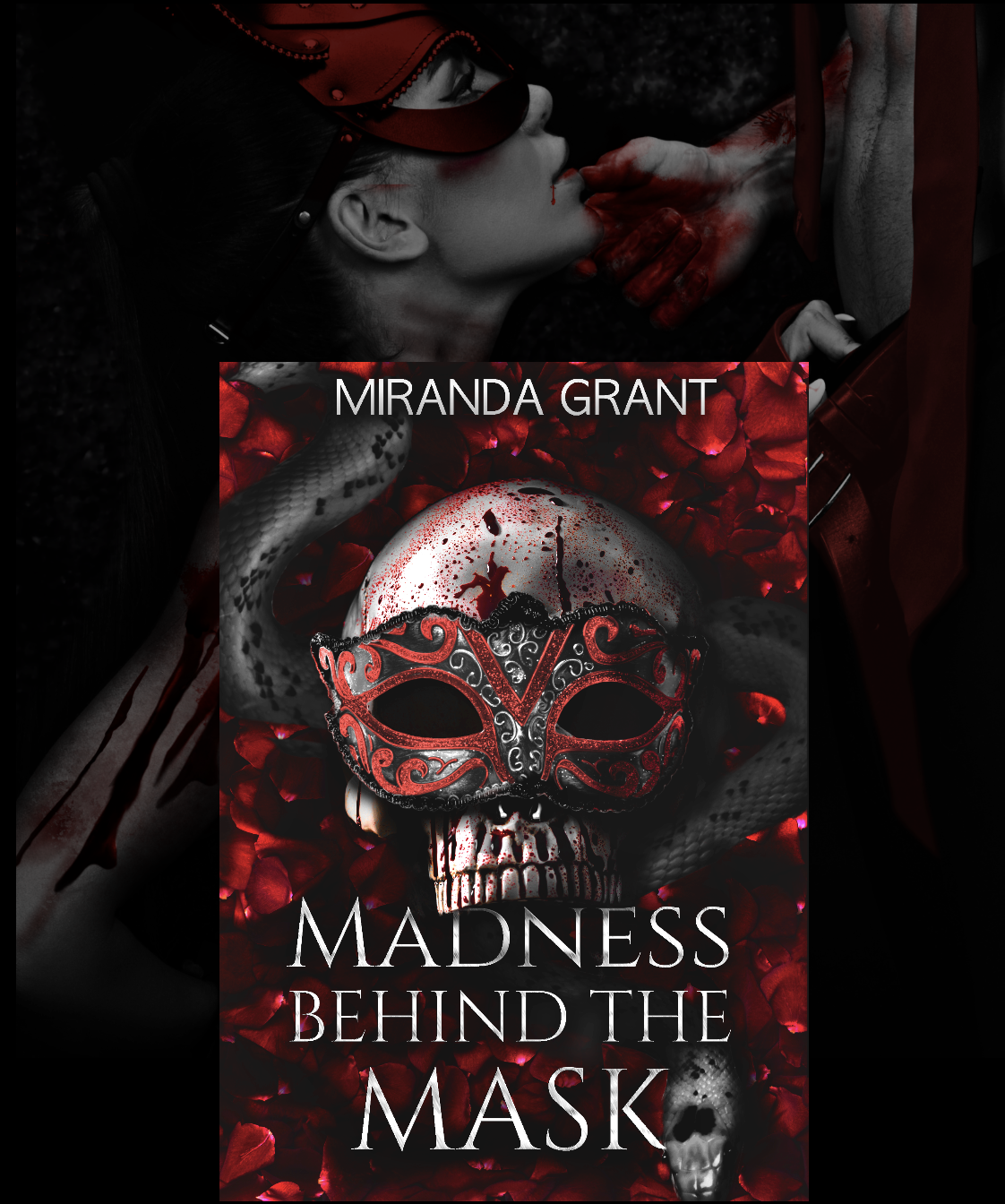 Madness Behind the Mask by Miranda Grant